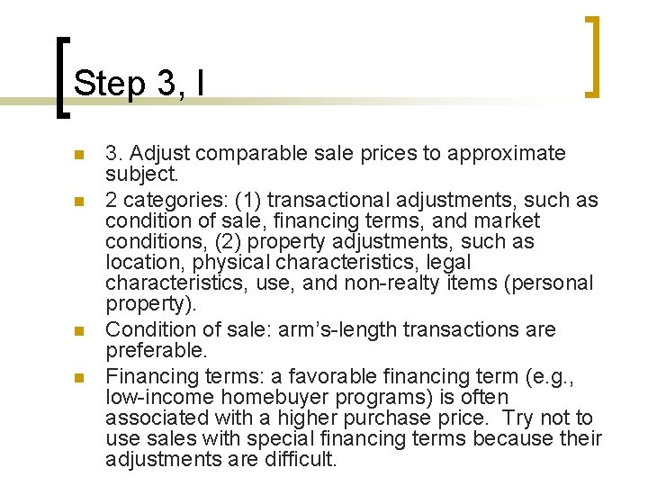 Step 3, I n n 3. Adjust comparable sale prices to approximate subject. 2