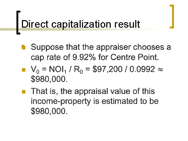 Direct capitalization result n 