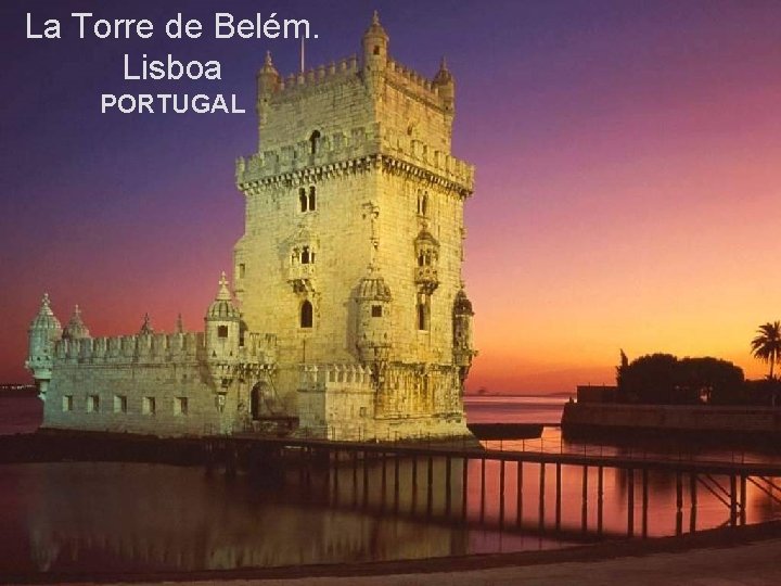 La Torre de Belém. Lisboa PORTUGAL 