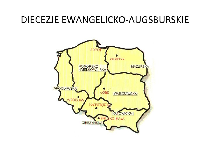 DIECEZJE EWANGELICKO-AUGSBURSKIE 