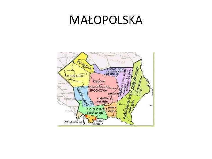 MAŁOPOLSKA 