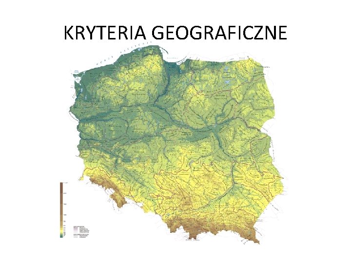 KRYTERIA GEOGRAFICZNE 
