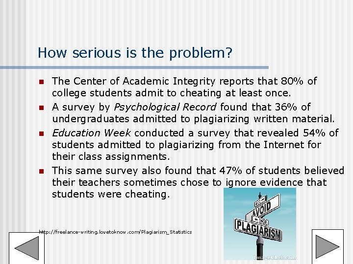 How serious is the problem? n n The Center of Academic Integrity reports that How serious is the problem? n n The Center of Academic Integrity reports that