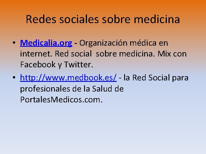 Redes sociales sobre medicina • Medicalia. org - Organización médica en internet. Red social