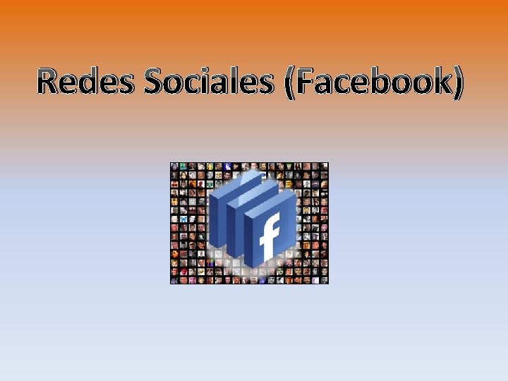 Redes Sociales (Facebook) 