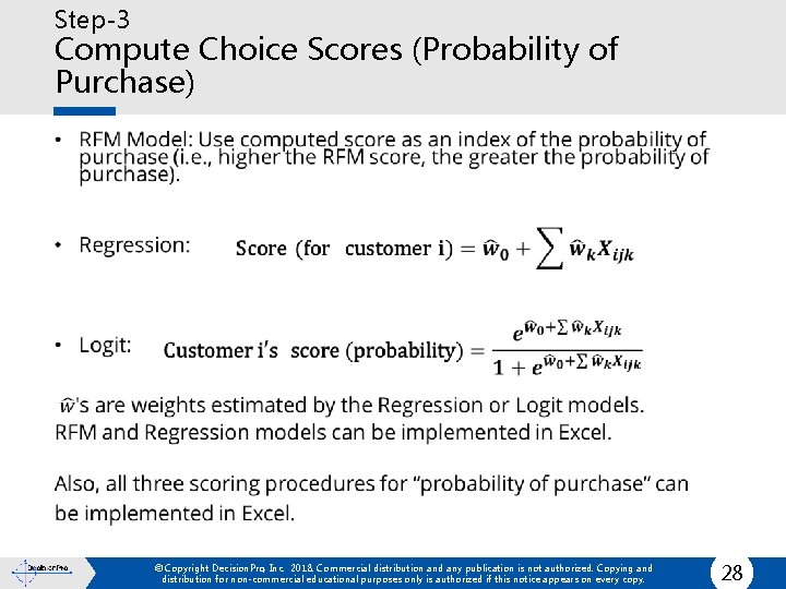 Step-3 Compute Choice Scores (Probability of Purchase) • © Copyright Decision. Pro, Inc. 2018.