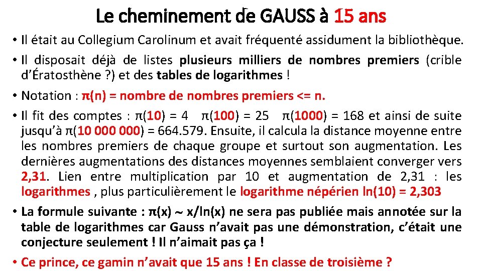 Le cheminement de GAUSS à 15 ans • Il était au Collegium Carolinum et