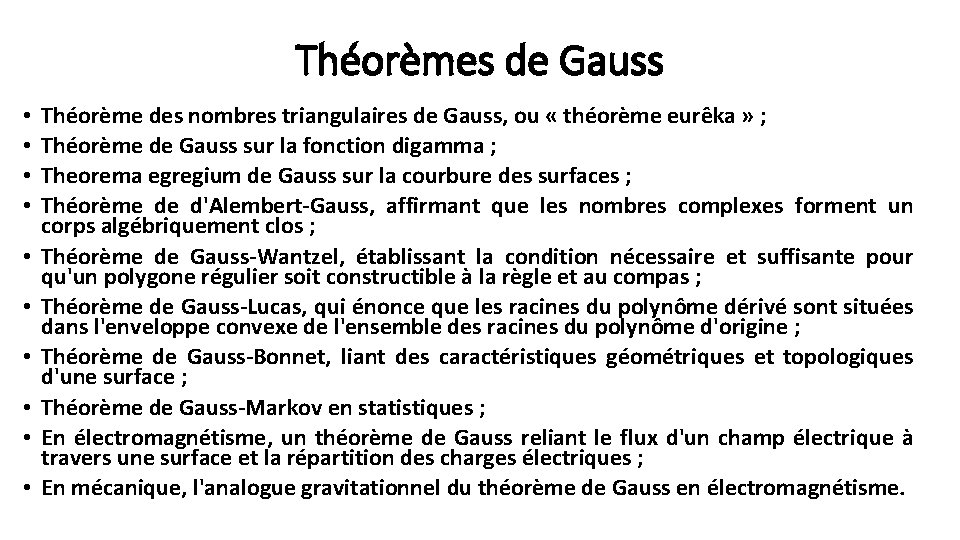 Théorèmes de Gauss • • • Théorème des nombres triangulaires de Gauss, ou «