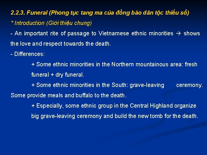 2. 2. 3. Funeral (Phong tục tang ma của đồng bào dân tộc thiểu