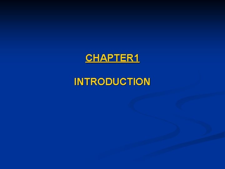 CHAPTER 1 INTRODUCTION 