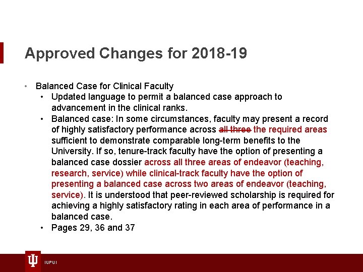 Approved Changes for 2018 -19 • Balanced Case for Clinical Faculty • Updated language