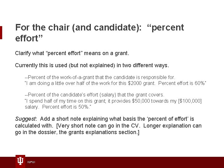 For the chair (and candidate): “percent effort” Clarify what “percent effort” means on a