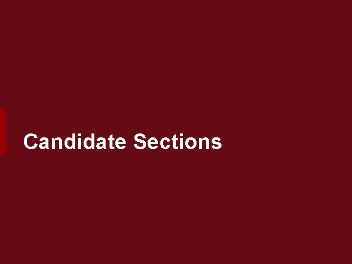 Candidate Sections 