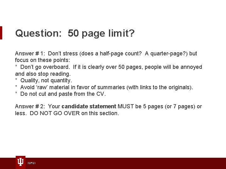 Question: 50 page limit? Answer # 1: Don’t stress (does a half-page count? A