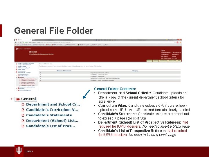 General File Folder General Folder Contents: • Department and School Criteria: Candidate uploads an