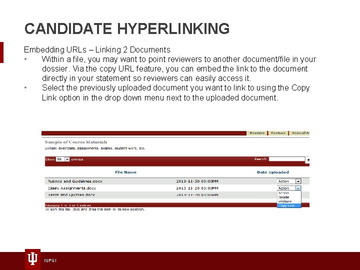CANDIDATE HYPERLINKING Embedding URLs – Linking 2 Documents • Within a file, you may