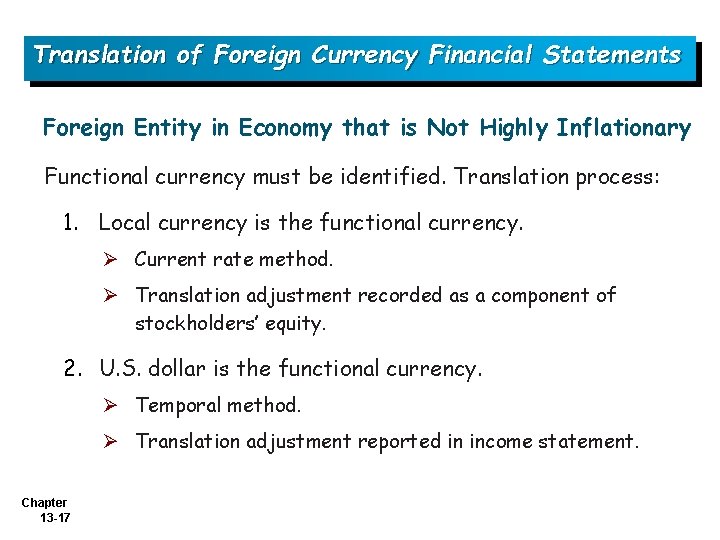 Translation of Foreign Currency Financial Statements Foreign Entity in Economy that is Not Highly
