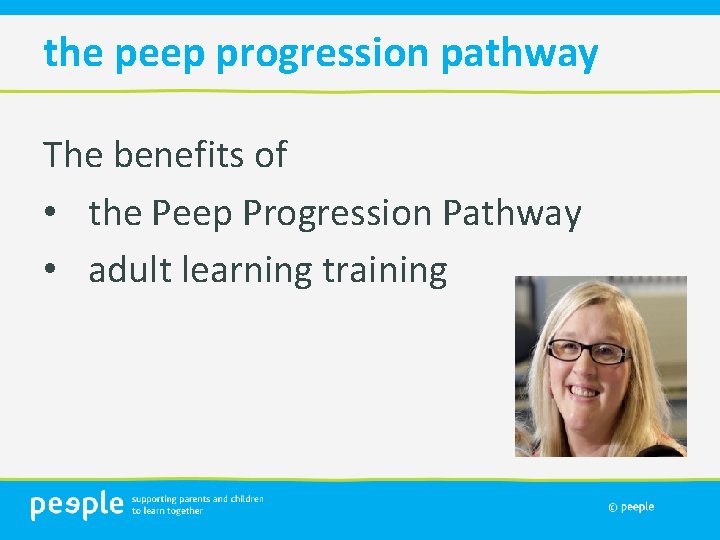 the peep progression pathway The benefits of • the Peep Progression Pathway • adult