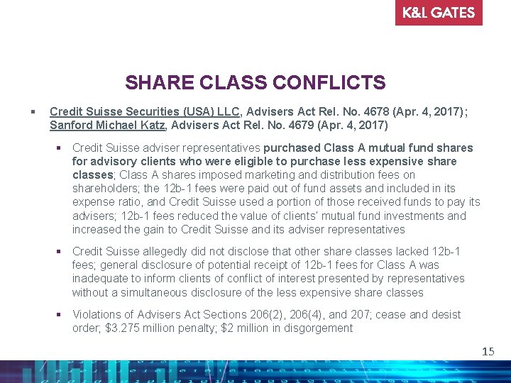 SHARE CLASS CONFLICTS § Credit Suisse Securities (USA) LLC, Advisers Act Rel. No. 4678