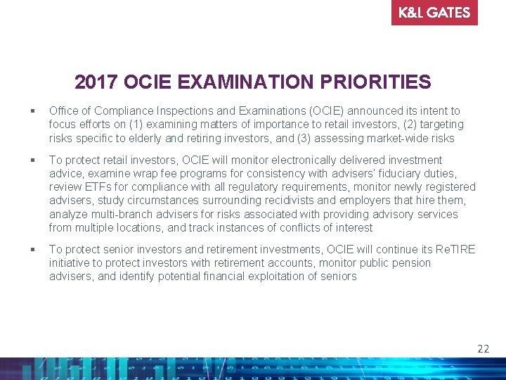 2017 OCIE EXAMINATION PRIORITIES § Office of Compliance Inspections and Examinations (OCIE) announced its