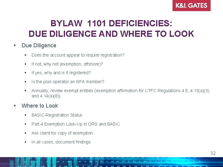 BYLAW 1101 DEFICIENCIES: DUE DILIGENCE AND WHERE TO LOOK § § Due Diligence §