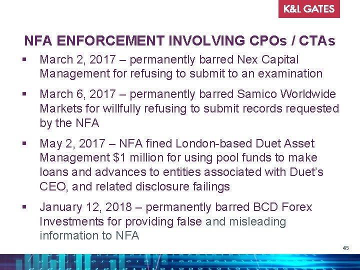 NFA ENFORCEMENT INVOLVING CPOs / CTAs § March 2, 2017 – permanently barred Nex