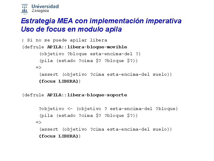 Estrategia MEA con implementación imperativa Uso de focus en modulo apila ; Si no