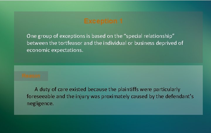 Exception 1 One group of exceptions is based on the “special relationship” between the Exception 1 One group of exceptions is based on the “special relationship” between the