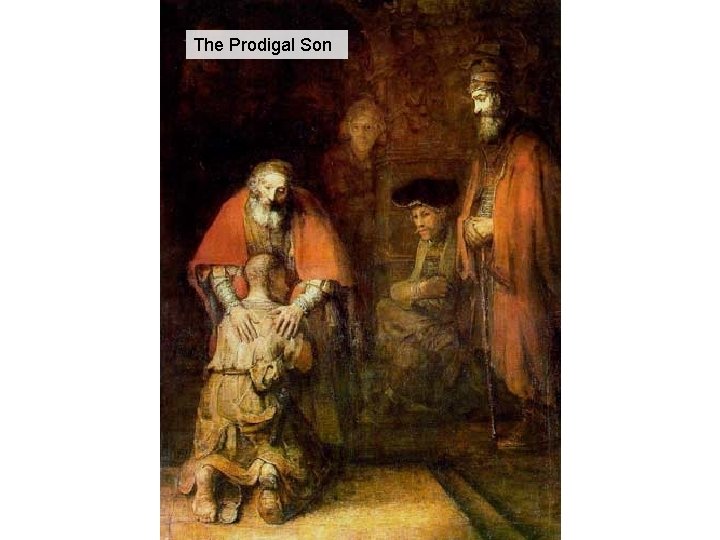 The Prodigal Son 