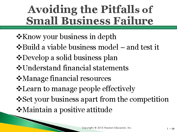 Avoiding the Pitfalls of Small Business Failure v. Know your business in depth v.