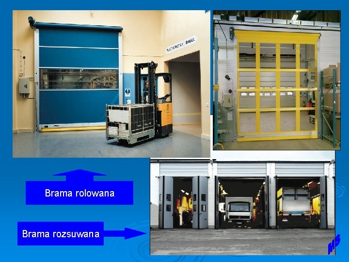 Brama rolowana Brama rozsuwana Brama rolowana Brama rozsuwana