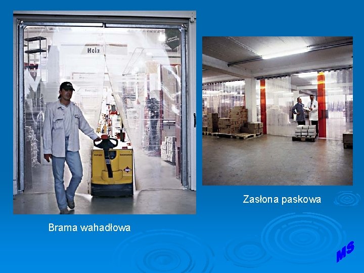 Zasłona paskowa Brama wahadłowa Zasłona paskowa Brama wahadłowa