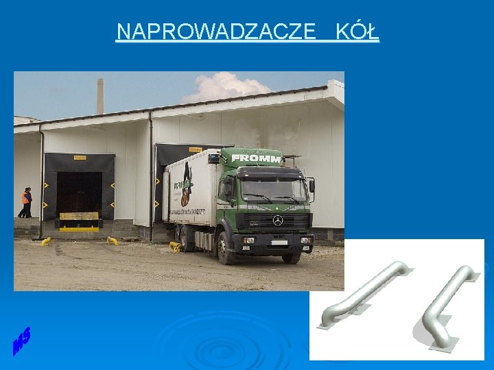 NAPROWADZACZE KÓŁ NAPROWADZACZE KÓŁ