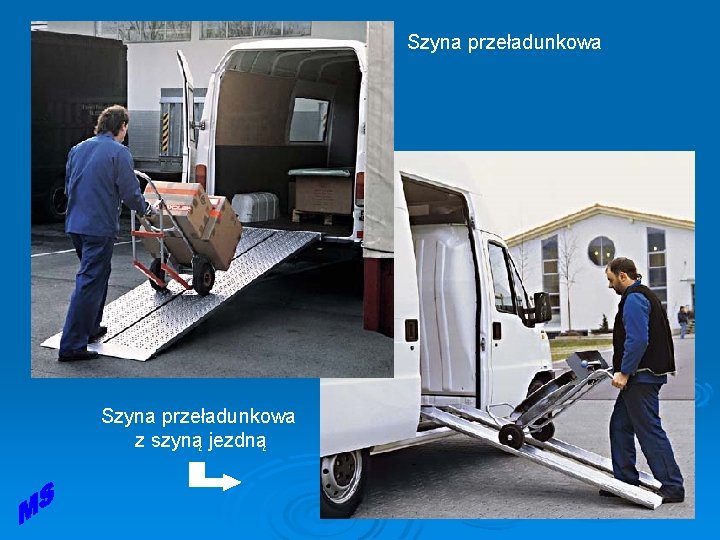 Szyna przeładunkowa z szyną jezdną Szyna przeładunkowa z szyną jezdną