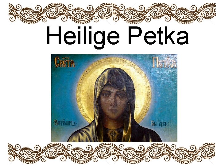 Heilige Petka 