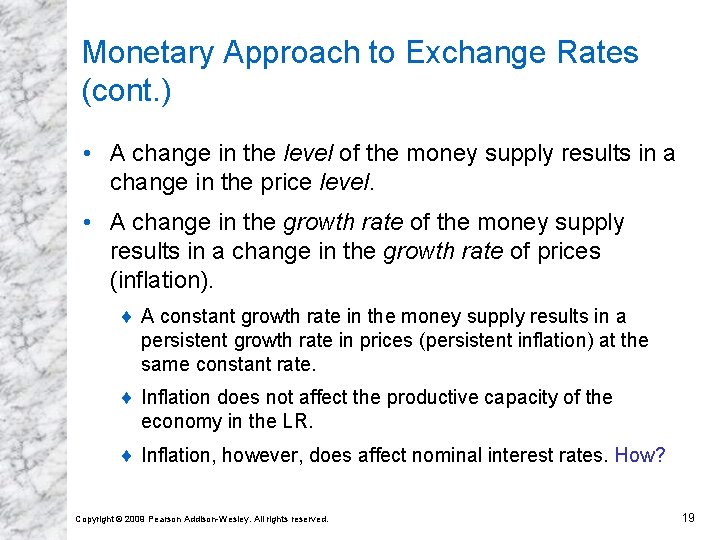 Monetary Approach to Exchange Rates (cont. ) • A change in the level of