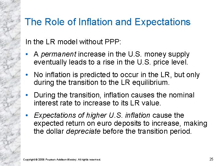 The Role of Inflation and Expectations In the LR model without PPP: • A