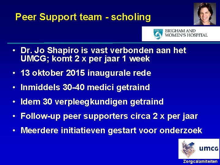 Peer Support team - scholing • Dr. Jo Shapiro is vast verbonden aan het