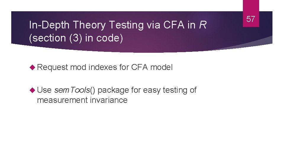 In-Depth Theory Testing via CFA in R (section (3) in code) Request mod indexes