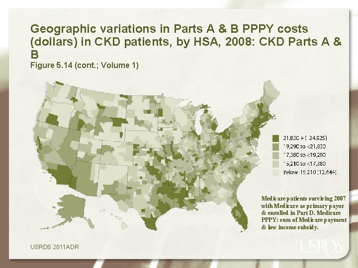 Geographic variations in Parts A & B PPPY costs (dollars) in CKD patients, by