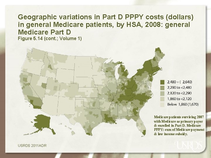 Geographic variations in Part D PPPY costs (dollars) in general Medicare patients, by HSA,