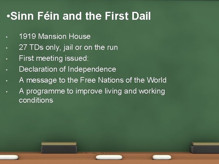  • Sinn Féin and the First Dail • • • 1919 Mansion House