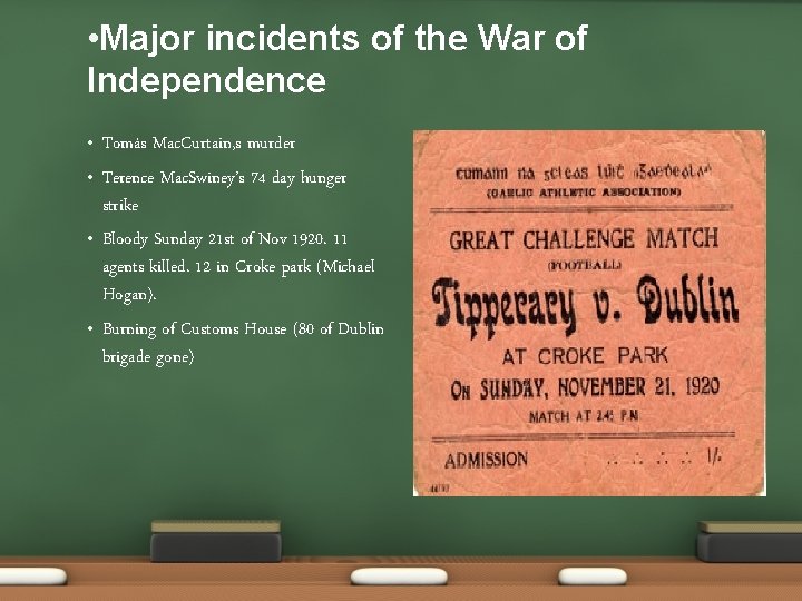  • Major incidents of the War of Independence • • Tomás Mac. Curtain,