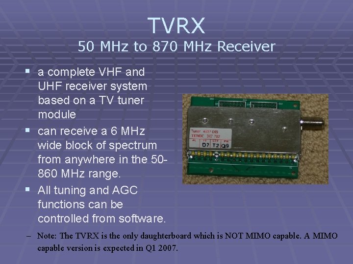 TVRX 50 MHz to 870 MHz Receiver § a complete VHF and UHF receiver