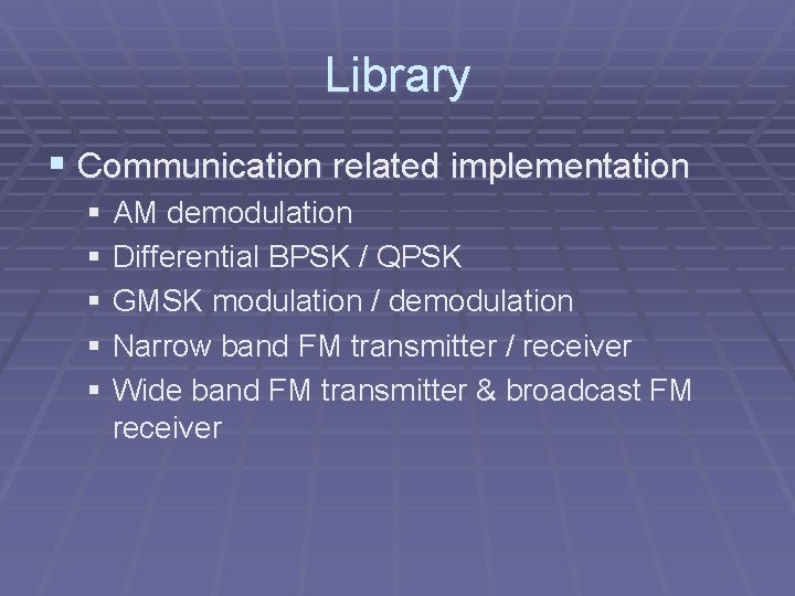 Library § Communication related implementation § AM demodulation § Differential BPSK / QPSK §