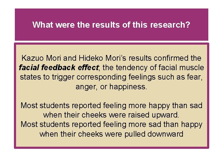 What were the results of this research? Kazuo Mori and Hideko Mori’s results confirmed What were the results of this research? Kazuo Mori and Hideko Mori’s results confirmed