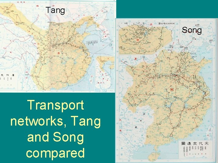 Tang Song Transport networks, Tang and Song compared 