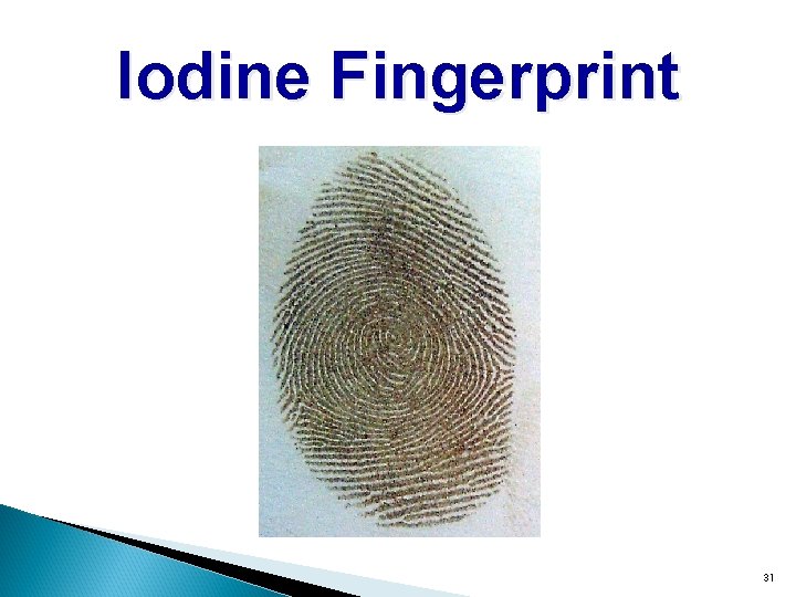Iodine Fingerprint 31 
