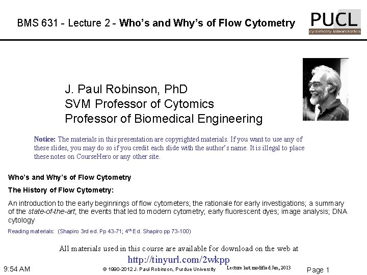 BMS 631 - Lecture 2 - Who’s and Why’s of Flow Cytometry J. Paul