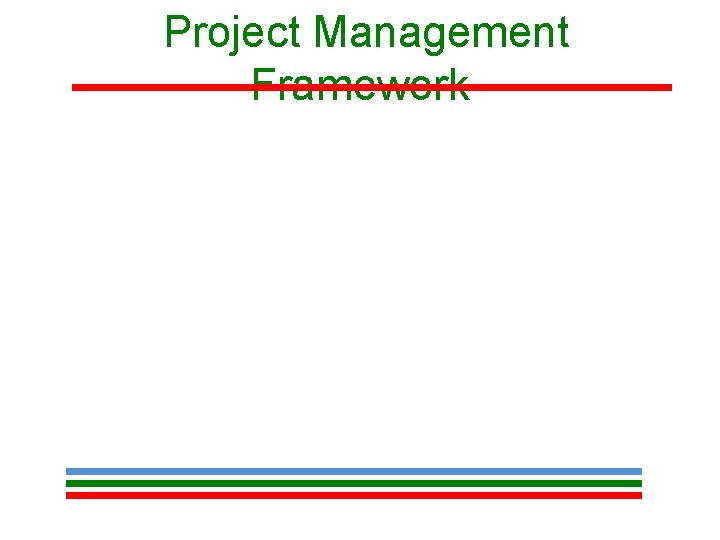 Project Management Framework 